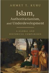 Islam, Authoritarianism, and Underdevelopment