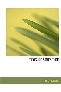 Measure Your Mind