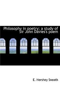 Philosophy in Poetry; A Study of Sir John Davies's Poem
