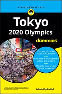 Tokyo 2020 Olympics For Dummies