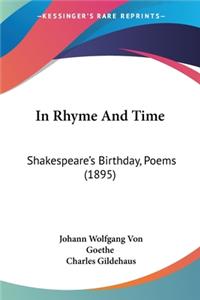 In Rhyme And Time