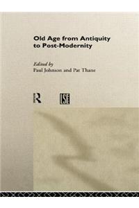 Old Age from Antiquity to Post-Modernity