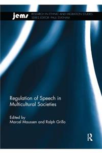 Regulation of Speech in Multicultural Societies