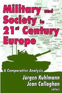 Military and Society in 21st Century Europe