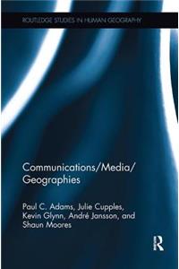 Communications/Media/Geographies