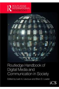 Routledge Handbook of Digital Media and Communication