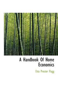 A Handbook of Home Economics