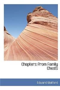 Chapters from Family Chests