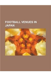 Football Venues in Japan