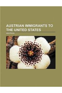 Austrian Immigrants to the United States