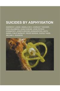 Suicides by Asphyxiation