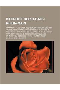 Bahnhof Der S-Bahn Rhein-Main