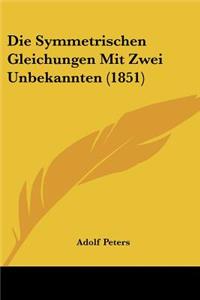 Symmetrischen Gleichungen Mit Zwei Unbekannten (1851)