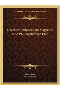 Dearborn Independent Magazine June 1926-September 1926