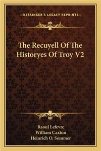 The Recuyell Of The Historyes Of Troy V2
