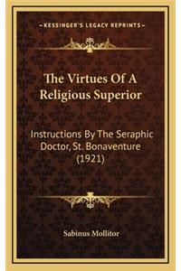 The Virtues of a Religious Superior