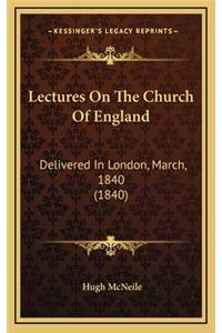 Lectures on the Church of England