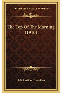 The Top of the Morning (1910)