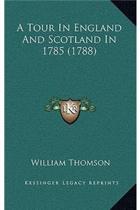 A Tour in England and Scotland in 1785 (1788)