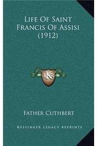 Life of Saint Francis of Assisi (1912)