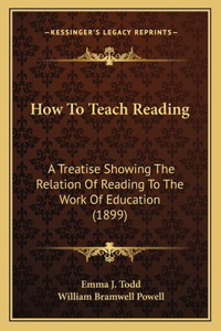 How to Teach Reading