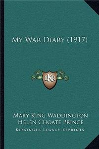 My War Diary (1917)