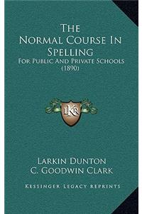 Normal Course In Spelling