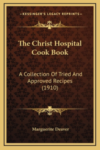 The Christ Hospital Cook Book