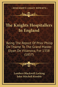 The Knights Hospitallers in England
