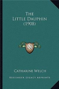 The Little Dauphin (1908)