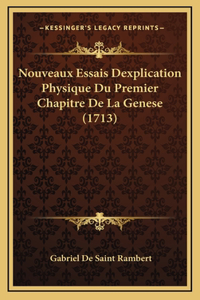 Nouveaux Essais Dexplication Physique Du Premier Chapitre De La Genese (1713)