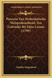 Proeven Van Nederduitsche Welsprekendheid, Ten Gebruike Bij Zijne Lessen (1799)