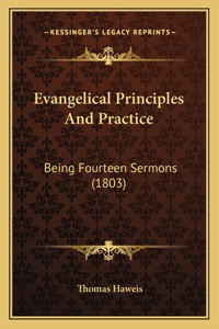 Evangelical Principles And Practice