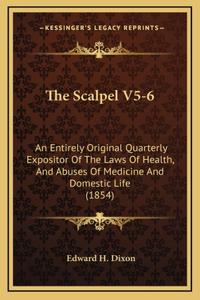 The Scalpel V5-6