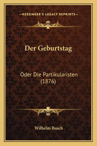 Der Geburtstag