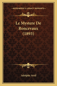 Mystere De Roncevaux (1893)