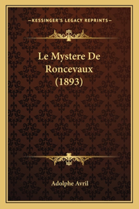 Mystere De Roncevaux (1893)