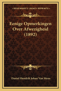 Eenige Opmerkingen Over Afwezigheid (1892)