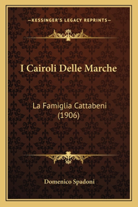 I Cairoli Delle Marche