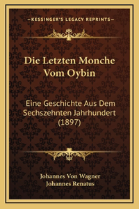 Die Letzten Monche Vom Oybin