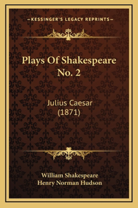 Plays Of Shakespeare No. 2