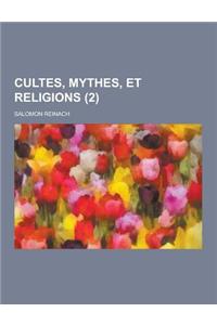 Cultes, Mythes, Et Religions (2 )
