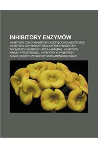Inhibitory Enzymow