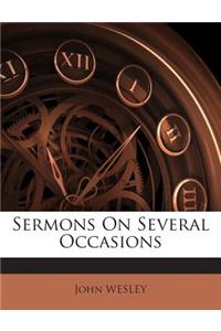 Sermons on Several Occasions
