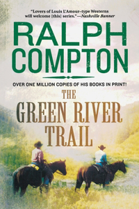 Green River Trail: The Trail Drive, Book 13