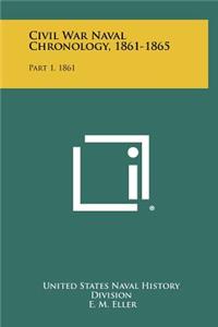 Civil War Naval Chronology, 1861-1865