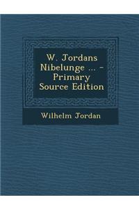 W. Jordans Nibelunge ...