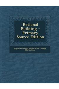 Rational Building