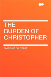 The Burden of Christopher