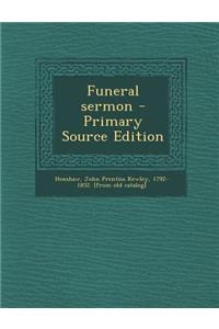 Funeral Sermon - Primary Source Edition